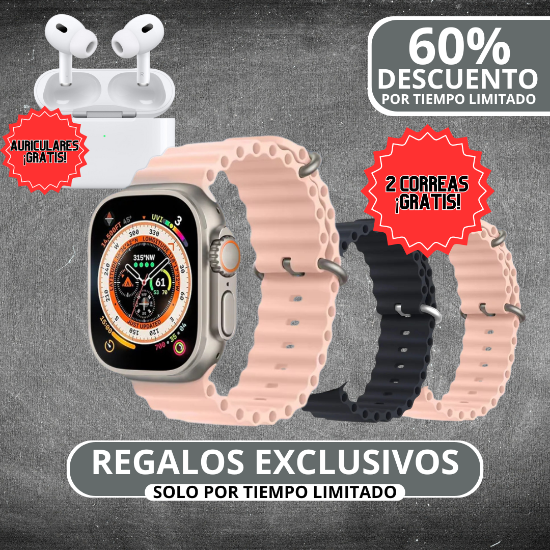 SmartWatch ULTRA PRO + 2 Correas y Auriculares Pro ¡GRATIS! | Edición Especial